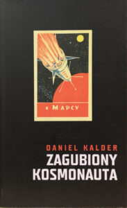 Lost Cosmonaut - Polish Edition with Custom Jacket