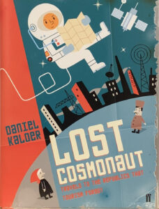 Lost Cosmonaut - U.K. First Edition